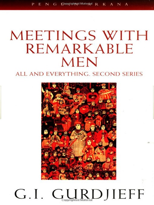 Title details for Meetings with Remarkable Men by G. I. Gurdjieff - Available